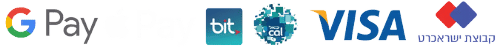 אמצעי תשלום מקובלים: Google Pay, bit, Isracard, VISA, קבוצת ישראכרט
